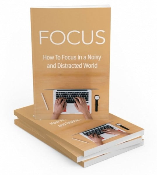 Focus – eBook with Resell Rights